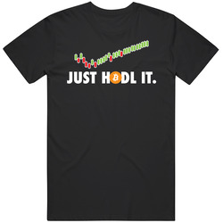 Just Hodl It Crypto T Shirt