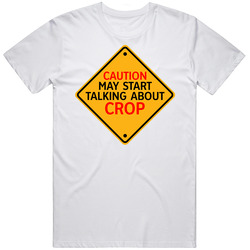 Caution Start Talking About Crop Crypto T Shirt