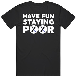 Have Fun Staying Poor Dydx T Shirt