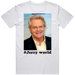 Jerry Springer World T Shirt
