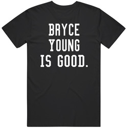 Bryce Young Is Good T Shirt