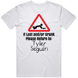 If Lost Or Drunk Return To Tyler Seguin T Shirt