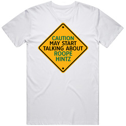 Caution May Start Talkng About Roope Hintz T Shirt