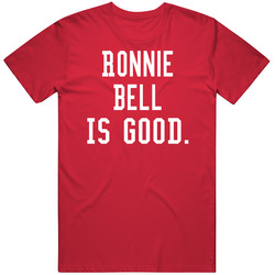Ronnie Bell Is Good T Shirt