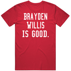 Brayden Willis Is Good T Shirt