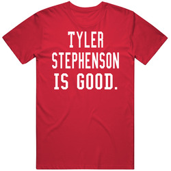 Tyler Stephenson Is Good T Shirt