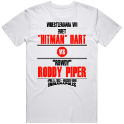 Bret Hitman Hart Vs Rowdy Roddy Piper Wrestlemania Viii Retro Look T S