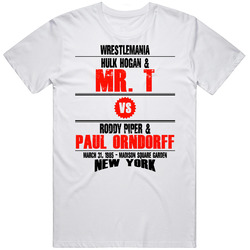 Hulk Hogan Mr T Vs Roddy Piper Paul Orndorff Wrestlemania Retro Look T