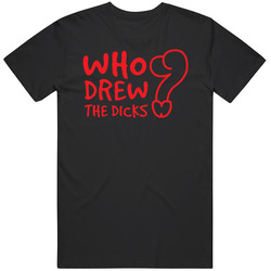 American Vandal Who Drew The Dicks Netflix Original Fan T Shirt