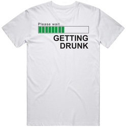 Please Wait Getting Drunk Funny Computer Humor T Shirt Please Wait Getting Drunk Funny Computer Humor T Shirt