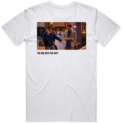 S01e06 The One With The Butt Friends Tv Show Fan T Shirt