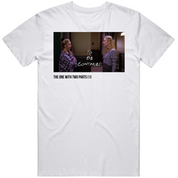 S01e16 The One With Two Parts 1 Friends Tv Show Fan T Shirt