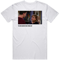 S02e07 The One Where Ross Finds Out Friends Tv Show Fan T Shirt