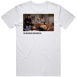 S02e17 The One Where Eddie Moves In Friends Tv Show Fan T Shirt