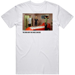 S03e07 He One With The Race Car Bed Friends Tv Show Fan T Shirt