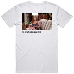 S04e18 The One With Rachel's New Dress Friends Tv Show Fan T Shir