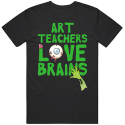 Art Teachers Love Brains School Halloween Spooky Zombie T Shirt