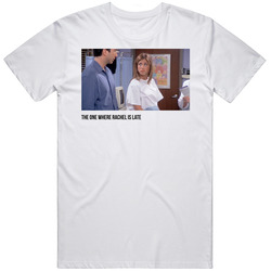 S08e22 The One Where Rachel Is Late Friends Tv Show Fan T Shirt