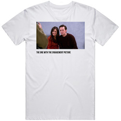 S07e05 The One With The Engagement Picture Friends Tv Show Fan T Shirt