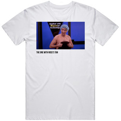 S10e03 The One With Ross's Tan Friends Tv Show Fan T Shirt