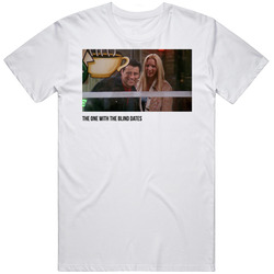 S09e14 The One With The Blind Dates Friends Tv Show Fan T Shirt