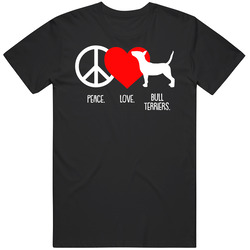 Peace Love Bull Terriers Dog Owner Puppy Fan T Shirt Peace Love Bull Terriers Dog Owner Puppy Fan T Shirt