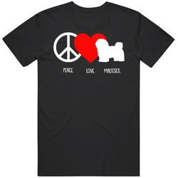 Peace Love Malteses Dog Owner Puppy Fan T Shirt Peace Love Malteses Dog Owner Puppy Fan T Shirt