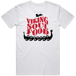Viking Soul Food Favorite Restaurant T Shirt