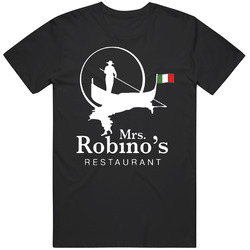 Mrs Robino's Favorite Restaurant T Shirt