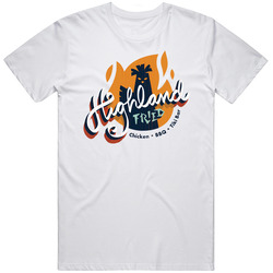 Highland Fried Favorite Restaurant T Shirt