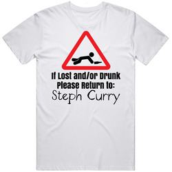If Lost Or Drunk Return To Steph Curry T Shirt If Lost Or Drunk Return To Steph Curry T Shirt