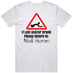 If Lost Or Drunk Return To Niall Horan T Shirt If Lost Or Drunk Return To Niall Horan T Shirt