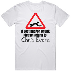If Lost Or Drunk Return To Chris Evans T Shirt If Lost Or Drunk Return To Chris Evans T Shirt
