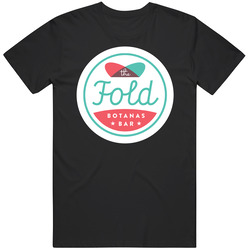 The Fold Botanas Bar Favorite Restaurant T Shirt
