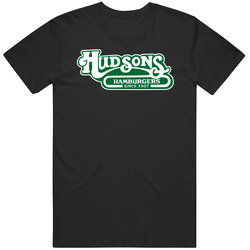 Hudson's Hamburgers Idaho's Most Famous Restaurant T Shirt