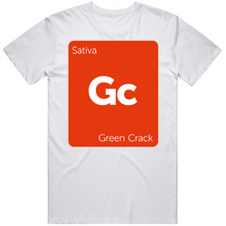 Green Crack Sativa Strain Weed T Shirt