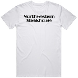 Northwestern Steakhouse Iowa's Most Famous Restaurant T Shirt