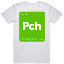 Pineapple Chunk Hybrid Strain Weed T Shirt
