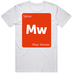 Maui Wowie Sativa Strain Weed T Shirt