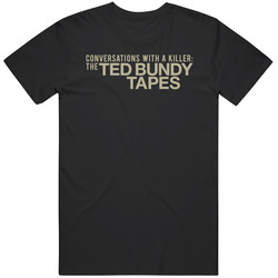 Conversations With A Killer Netflix Television Series Fan T Shirt