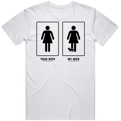 Your Wife My Wife Chihuahua Dog Puppy Lover T Shirt