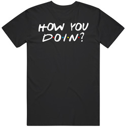 How You Doin Funny Friends Joey T Shirt
