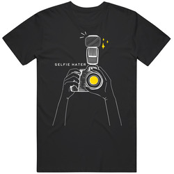 Selfie Hater Photographer Dslr Camera T Shirt Selfie Hater Photographer Dslr Camera T Shirt