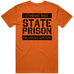 Standard Issue Sate Prison Halloween Costume T Shirt