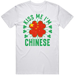 Kiss Me I'm Chinese Funny St Patrick's Day T Shirt