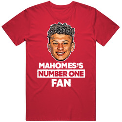 Patrick Mahomes Number One Fan T Shirt