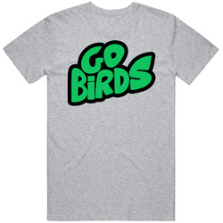 Go Birds Philadelphia Football T Shirt