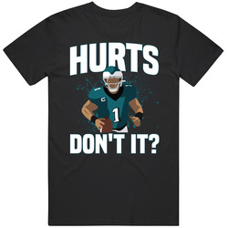 Jalen Hurts Don't It Philadelphia Football T Shirt