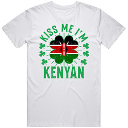 Kiss Me I'm Kenyan Funny St Patrick's Day T Shirt