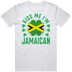 Kiss Me I'm Jamaican Funny St Patrick's Day T Shirt
